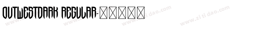 OutwestDark Regular字体转换